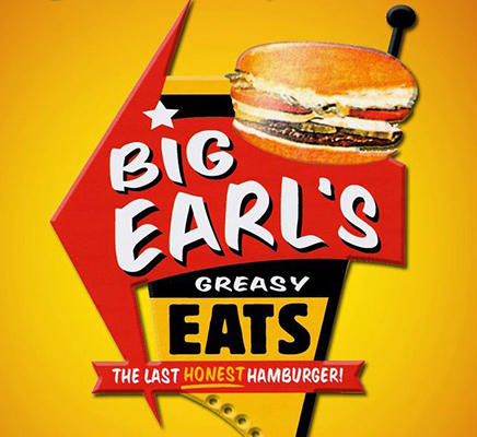 Big Earls Greasy Eats